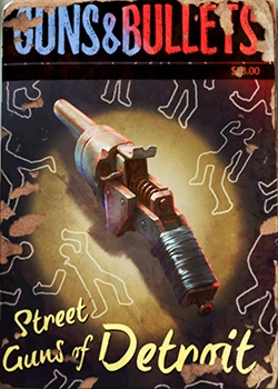 Fallout 4: Журнал «Пистолеты и пули», выпуск «Street guns of Detroit»
