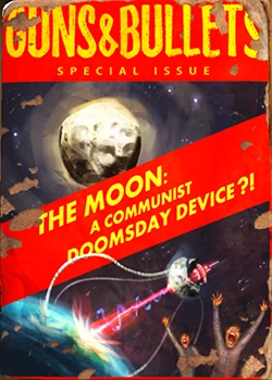 Fallout 4: Журнал «Пистолеты и пули», выпуск «The moon: A communist doomsday device»