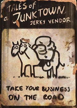 Fallout 4: Журнал «Байки торговца из Джанктауна», выпуск «Take your business on the road»
