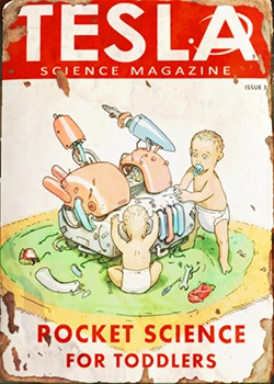 Fallout 4: Журнал «Наука Теслы», выпуск «Rocket science for toddlers»
