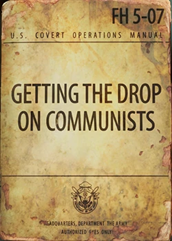 Fallout 4: Журнал «Руководство по тайным операциям США», выпуск «Getting the drop on communists»
