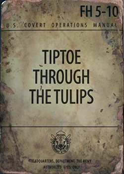 Fallout 4: Журнал «Руководство по тайным операциям США», выпуск «Tiptoe through the tulips»