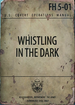 Журнал «Руководство по тайным операциям США», выпуск «Whistling in the dark»
