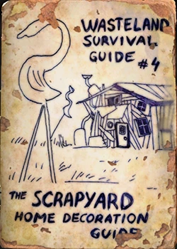 Fallout 4: Журнал «Руководство по выживанию в Пустоши», выпуск «The scrapyard home decoration guide»