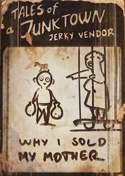 Fallout 4: Журнал «Байки торговца из Джанктауна», выпуск «Why I sold my mother»